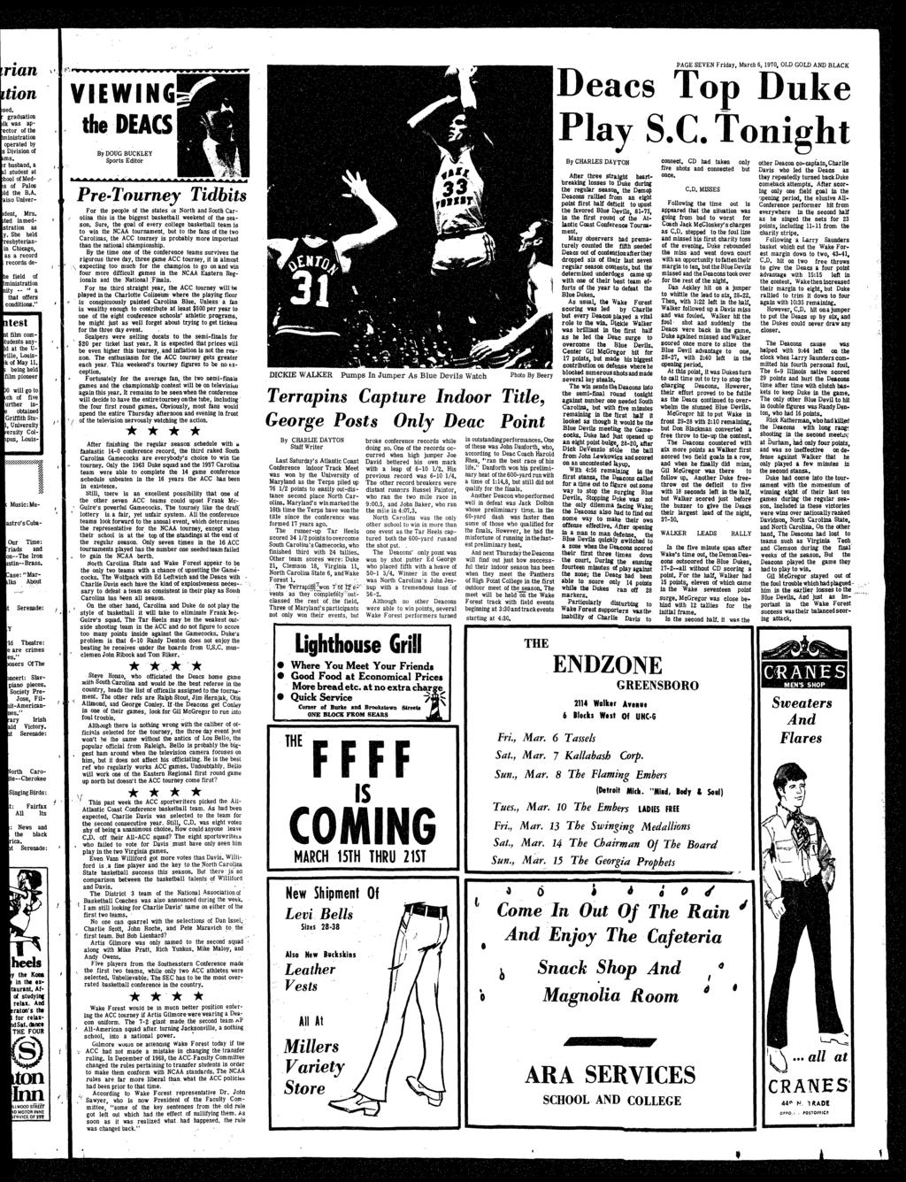 rzan t"ton VEWNG the DEACS PAGE SEVEN Frday, March 6, 197, OLD GOLD AND BLACK Deacs Top Duke Play S.C. Tonght MuscMu- "Mar Apo!lt Serenade Theatre crmes Slav- rsh Vctory. Serenade Farfax All ts.