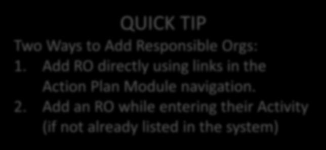 Add RO directly using links in the Action Plan Module