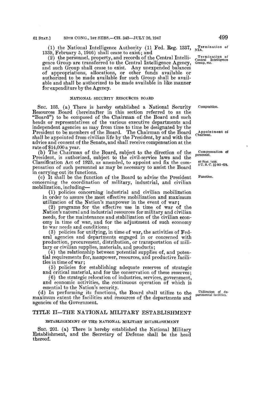 61 STAT.] SOin CONG., 1ST SESS.-CH. 343-JULY 26,1947 (1) the National Intelligence Authority (11 Fed. Reg.