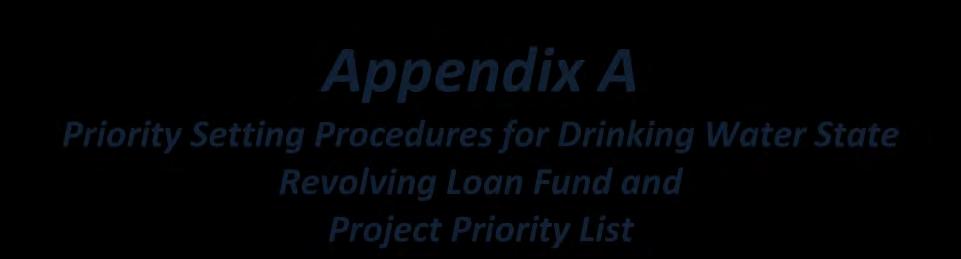 Appendix A Priority Setting Procedures for Drinking Water State Revolving Loan Fund and