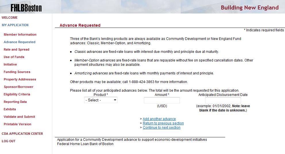 Economic Development/Nonresidential (Commercial) Application Criteria Members may use CDA Extra or CDA to provide financing for the purchase of, construction of, rehabilitation of, or predevelopment
