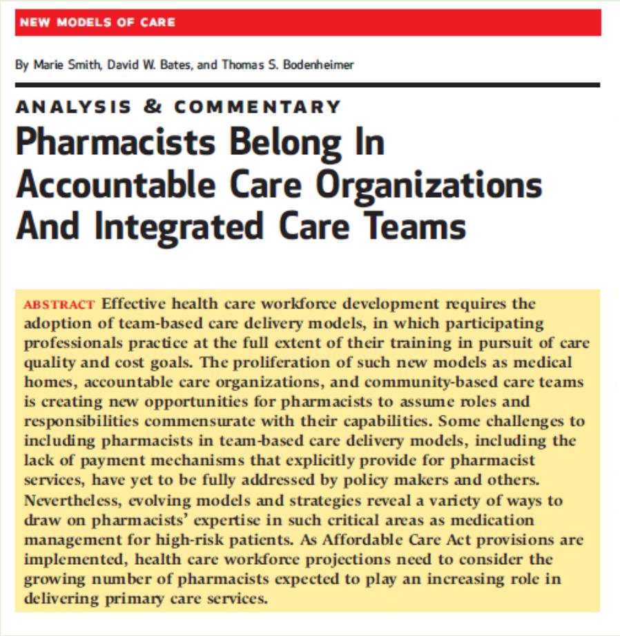 Value of pharmacists in ACOs and IC Teams Unmet Needs Team based Care Pharmacists as Collaborative Managers Pharmacist Integration Models Workflow Revisions Challenges