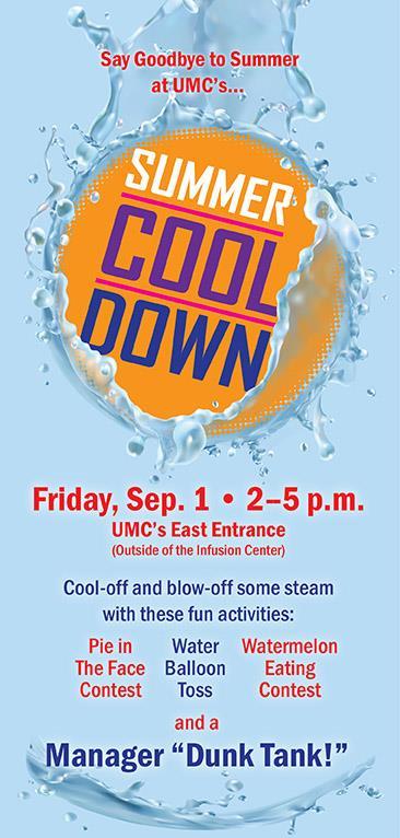 getting slowly but perceptibly cooler. To mark the passage of the warmest season of the year, UMC is walking, with towel in hand, toward the Sep. 1, 2017 Summer Cool Down!