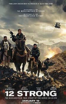 HORSE SOLDIERS OF 9/11 HORSE SOLDIERS HOLLYWOOD MOVIE PREMIERS JANUARY Editor s Note: The highly anticipated Jerry Bruckheimer movie, 12 Strong, otherwise known as the Horse Soldiers epic, hits
