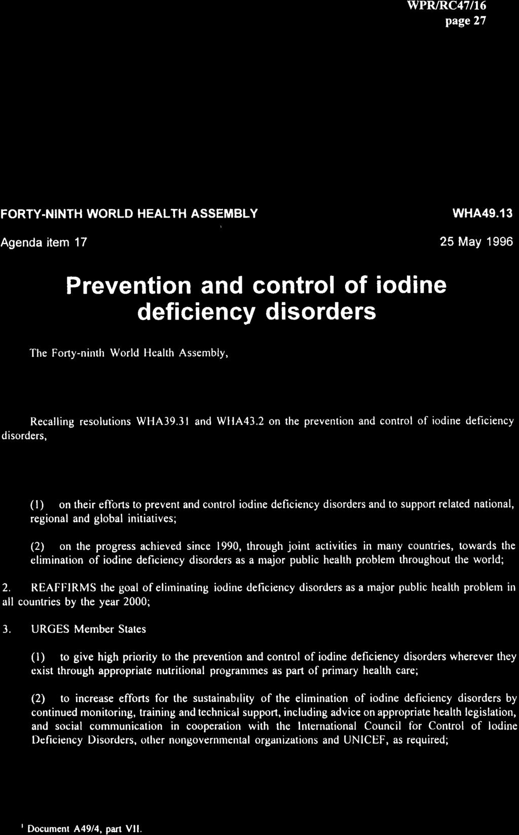 WPRJRC47/16 page 27 FORTY -NINTH WORLD HEALTH ASSEMBLY Agenda item 17 WHA49.