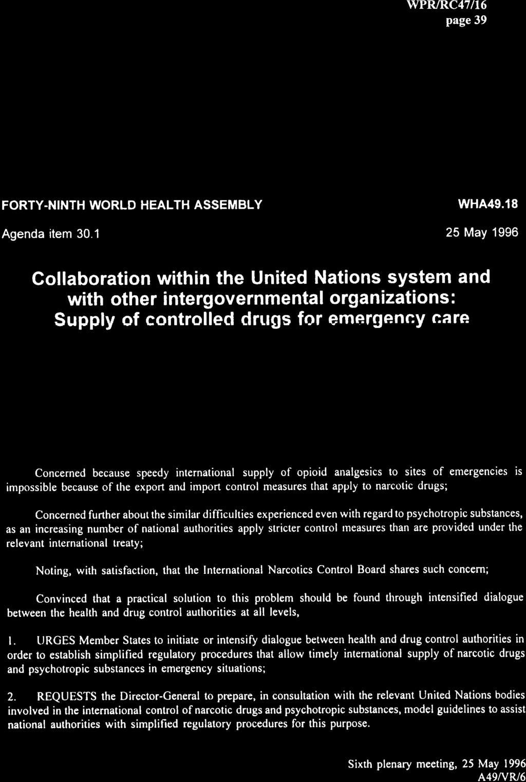 page 39 FORTY -NINTH WORLD HEALTH ASSEMBLY Agenda item 30.1 WHA49.