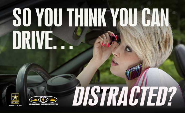 2 Distracted driving is deadly By Lori Yerdon U.S. Army Combat Readiness/Safety Center Fort Rucker, Ala. FORT RUCKER, Ala.