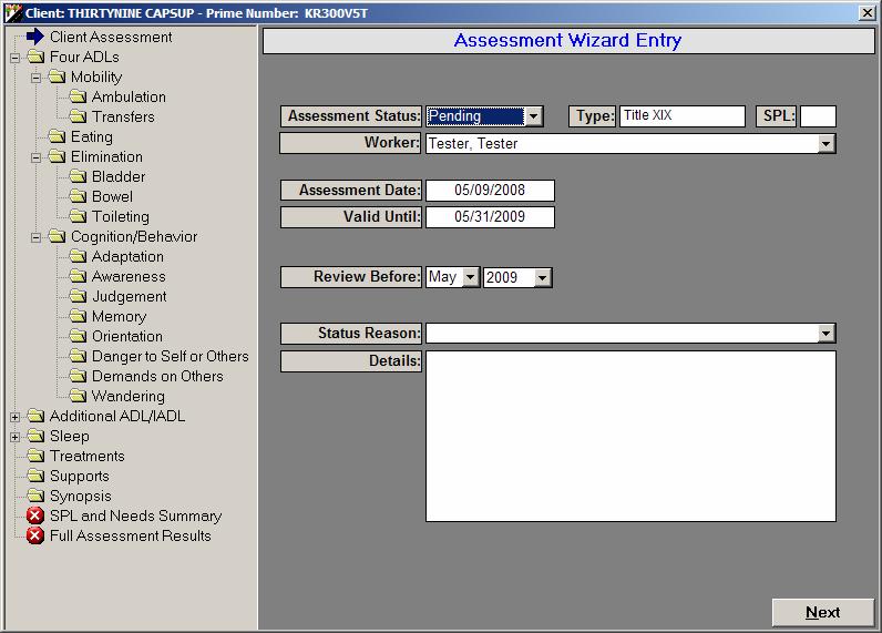 Entering Assessment Information Either way that the wizard is launched, follow these steps to begin entering information into the wizard: