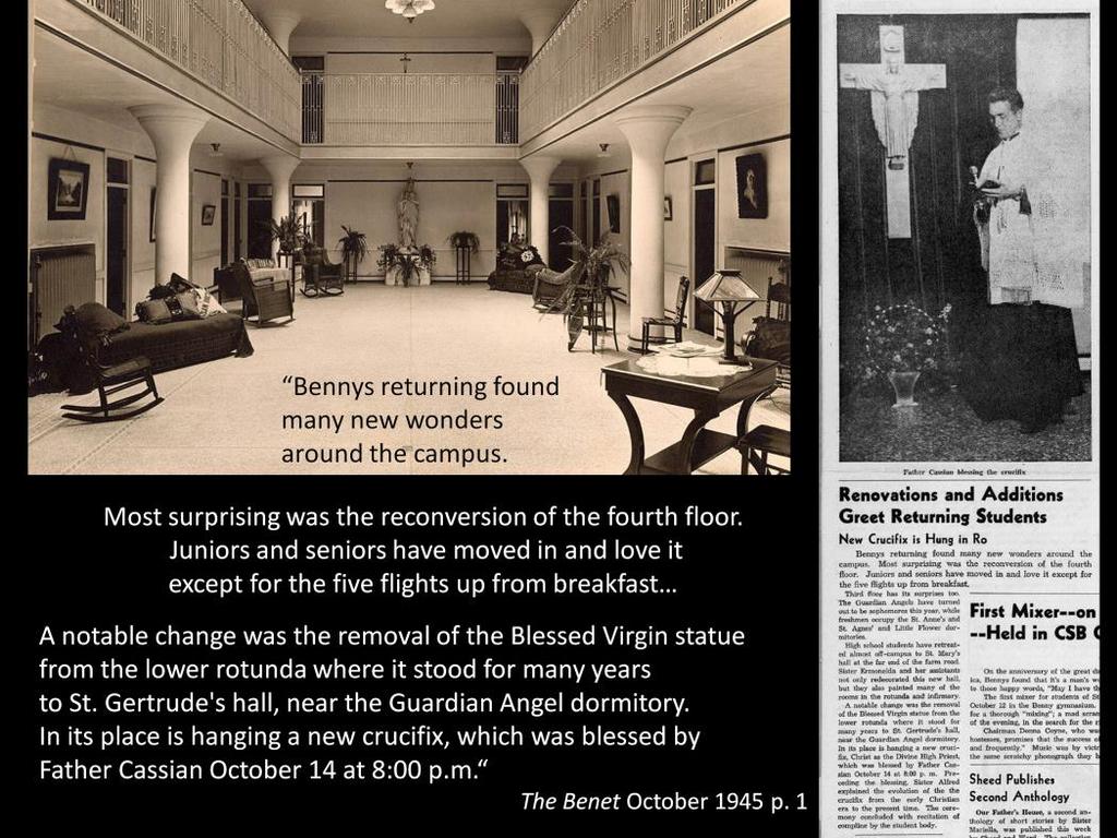 1945 in the Rotunda: BVM statue replaced by new crucifix The Benet 1945 October p. 1 v.11 n.1 http://cdm.csbsju.