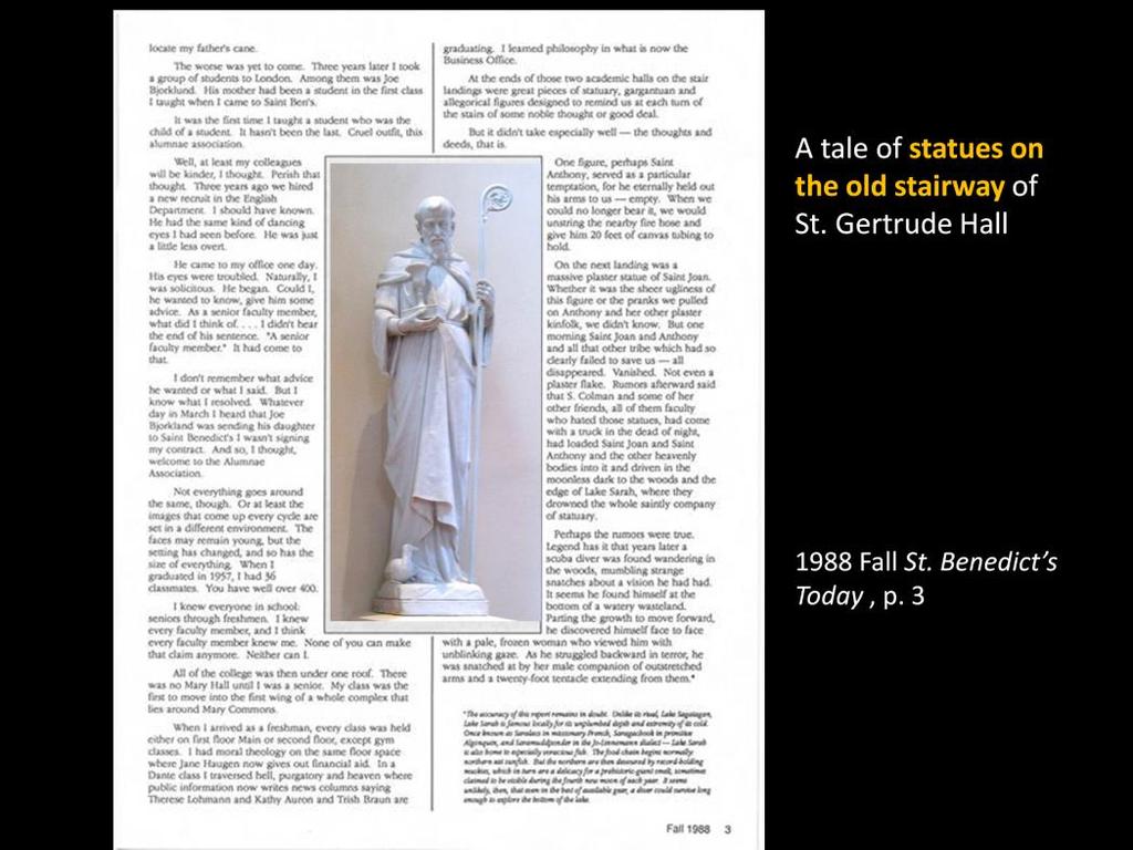 1988 Fall St. Benedict s Today, p. 3 http://cdm.csbsju.edu/cdm/ref/collection/csbarchives/id/4402/show/4370 Dr.