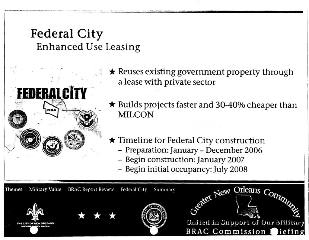 era1 City Enhanced Use Leasing + Reuses existing government property through.. a lease with private sector.
