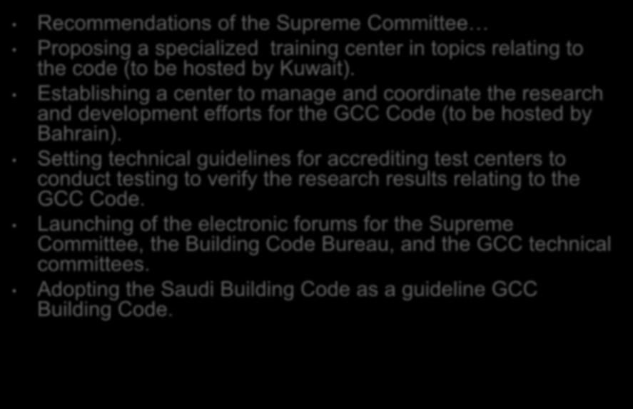 Recommendations of the Supreme Committee Proposing a specialized training center in topics relating to the code (to be hosted by Kuwait).