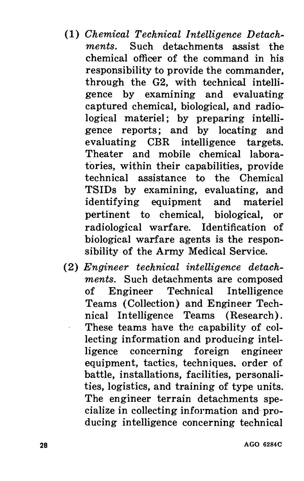 (1) Chemical Technical Intelligence Detachments.