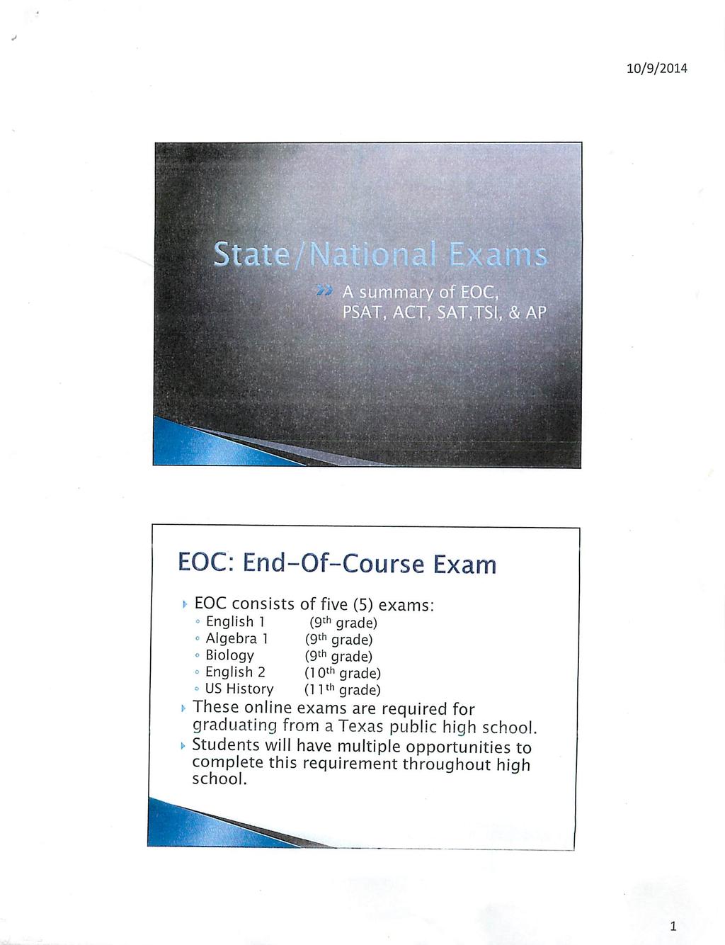 Stat A summary of EOC, PSAT, ACT, SAT.TSI.