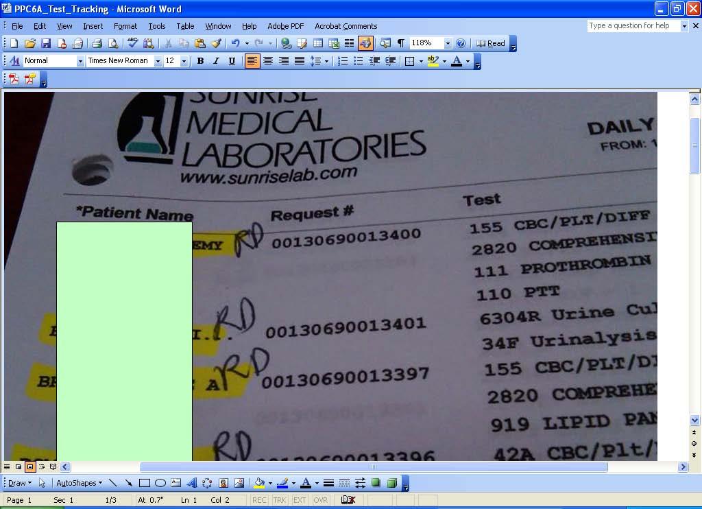 PPC6 A Test Tracking MP Practice had a paper based system but still had a process to track labs - lab report received daily, MA