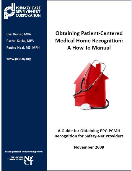 PCDC recently released a manual to assist practices with the process for obtaining recognition from NCQA as a medical home.