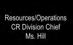 Division Chief Resources/Operations CR Division