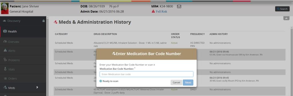 After the MR# is scanned or typed, click Next. After the MR# is verified, you will be prompted to enter the medication barcode number for the med you re administering.