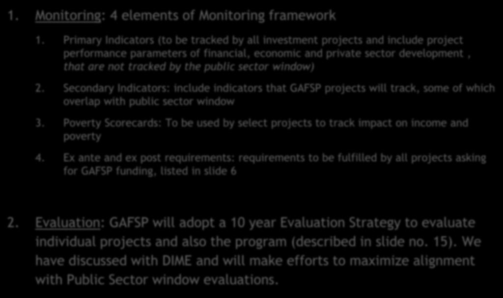 Two pillars of M&E framework 1. Monitoring: 4 elements of Monitoring framework 1.
