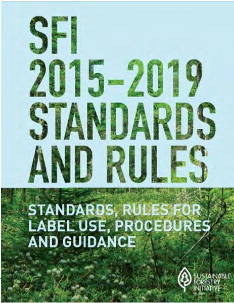 At every point in the supply chain, SFI has a relevant standard to support responsible forestry: SFI