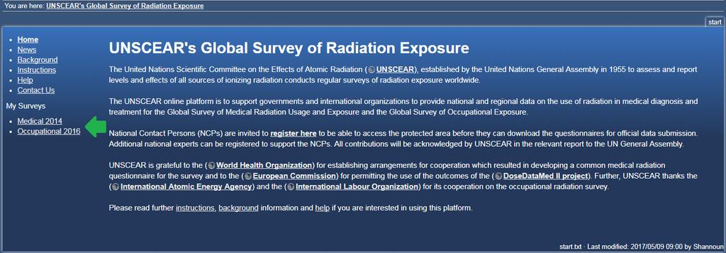 The Medical Exposure Survey uses three questionnaires, one for each discipline (RD, NM and RT).