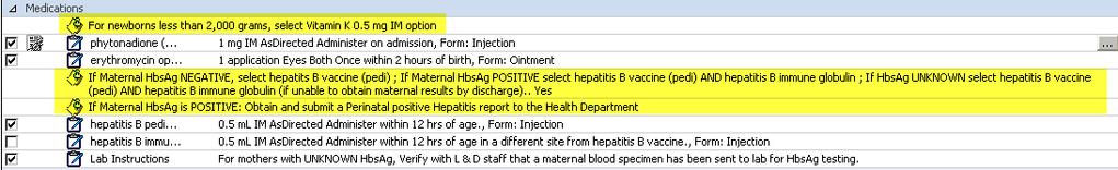 6. Medication Orders: Note special instructions related to Newborn Meds 7.