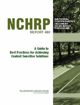 NCHRP Reports 574 Guidance for Cost Estimation and Management for Highway Projects During Planning, Programming, and Preconstruction 581 Design of Construction Work Zones on High-Speed Highways 589