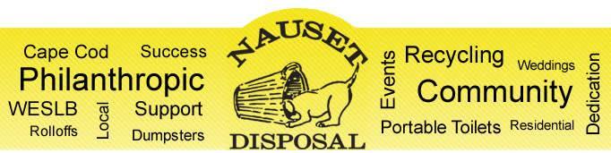 Giving Back + Community Investment o In 2015, Nauset Disposal donated to over 115 local organizations +