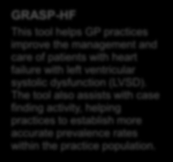 GRASP-HF This tool helps GP practices improve the