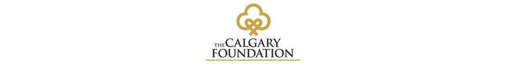 The Legacy Fund for Youth from Care - Deadline: May 31 This bursary was established in 2000 to provide funds for applicants that have been under permanent guardianship of Calgary Rocky View Child &