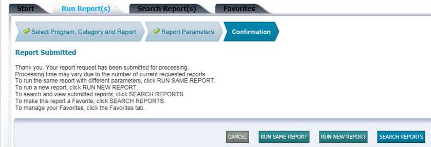 Search Report Search Report(s) After the report request is submitted, select