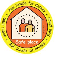 Safe Places Scheme Being safe in the community. Sometimes young people might need to make a phone call because they have a problem, need a place to calm down or go to if they have a problem.