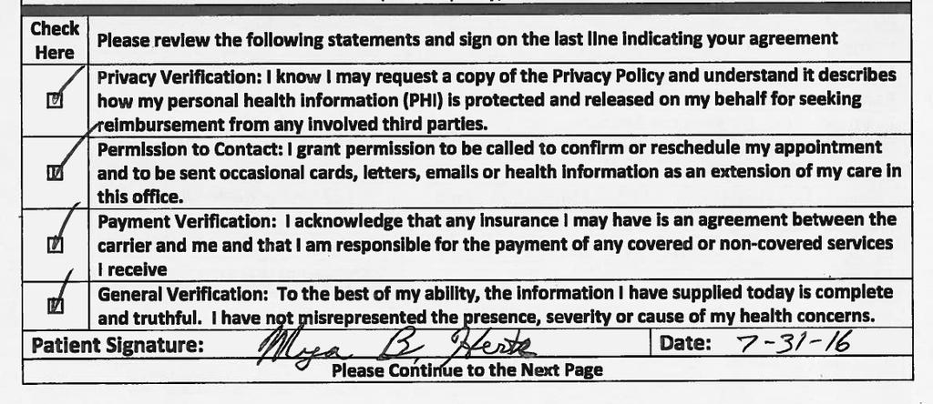 Appendix Privacy practice details The patient should have a properly executed acknowledgement section of the Patient Intake form from the first visit.