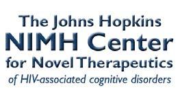 DEVELOPMENTAL PILOT GRANT ANNOUNCEMENT: 2009-2010 The Johns Hopkins University NIMH Center for Novel Therapeutics of HIV- associated Cognitive Disorders is pleased to announce two separate funding