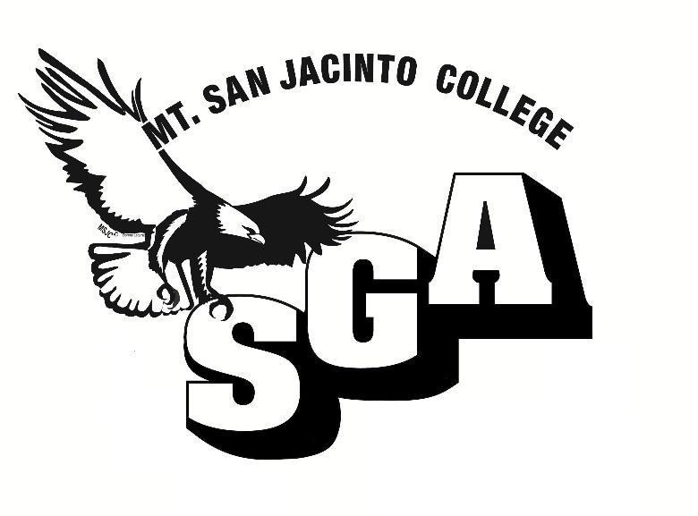 1 Mt. San Jacinto College Student Government Association Application for SGA Elected Position: Vice President-MVC Applications DUE: April 12 th, 2018 @ 4:00pm in the Student Life and Development