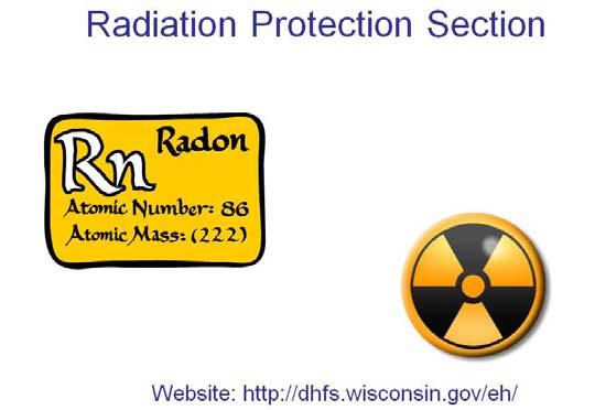The Radiation Protection Section inspects and licenses X-ray devices, mammography facilities, radioactive materials, tanning devices.