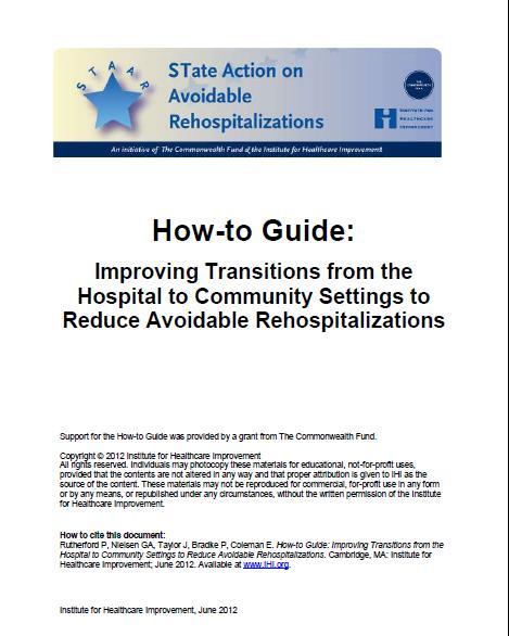 Four Guides on Transitions Senders: From Hospital to SNF or Home Receivers: Office Practice Home Care Skilled Nursing Care Facilities How-to Methods http://www.ihi.