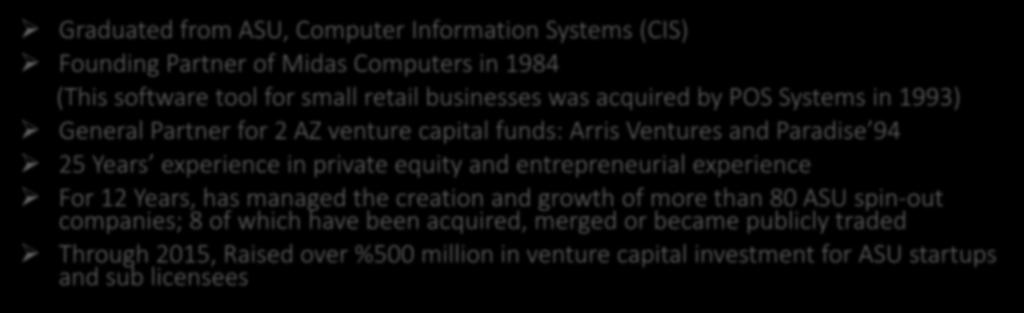 software tool for small retail businesses was acquired by POS Systems in 1993) General Partner for 2 AZ venture