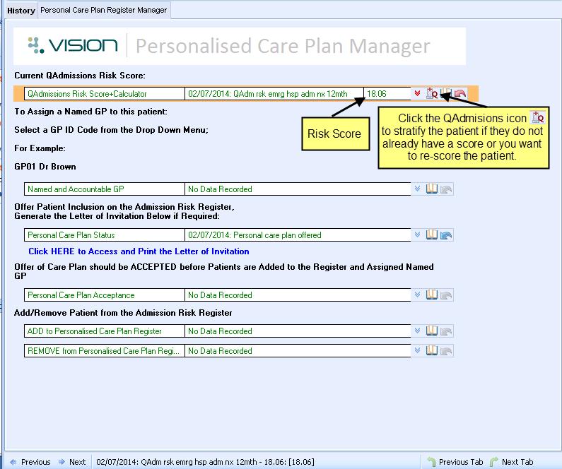 3. The Personalised Care Plan Manager screen is displayed. Personalised Care Plan Manager 4. The patient's QAdmissions risk score is displayed at the top of the screen.