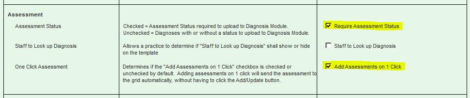 Ngkbm Config System/Practice Template Practice Preferences Practices choosing BOTH the Require Assessment Status and Add Assessments on 1 Click may