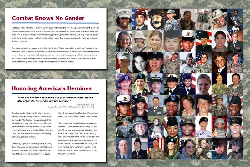 zone. By March 2010, 129 women had lost their lives as a result of their deployment in support of Operations Enduring and Iraqi Freedom.