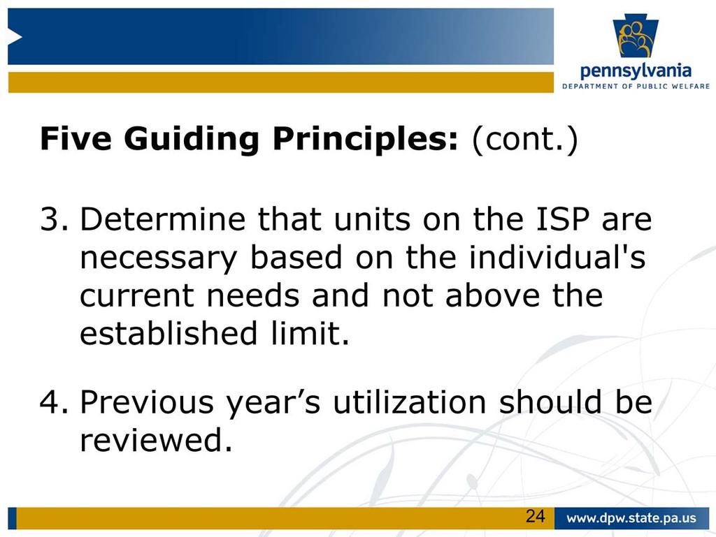 3. Determine that units on the ISP are necessary based on the individual's current needs