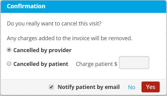 appear allowing you to select whether it was cancelled by the Provider or by the patient.