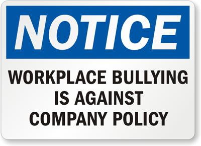 KEY POINT: WORKPLACE BULLYING & ETHICS ORGANIZATIONAL FAILURE "In 62% of cases, when made aware of bullying, employers worsen the problem or simply do nothing.
