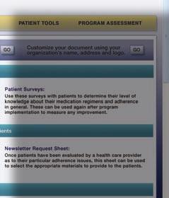 The materials are segmented in sections called: Train Providers Educate Patients Patient Tools Program Assessment Each section has its own set of materials and tools available to you.
