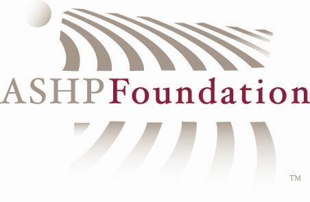 Pharmacy Practice Advancement Demonstration Grants Application Policies and Guidelines The ASHP/ASHP Foundation Pharmacy Practice Advancement Demonstration grant was made possible through the