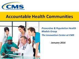 Medicare and Medicaid Innovation Example: Accountable