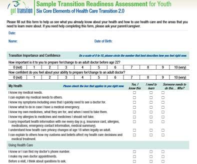 Transition Readiness Begins at age 14 Conduct regular assessments Jointly develop goals Prioritize actions www.gottransition.