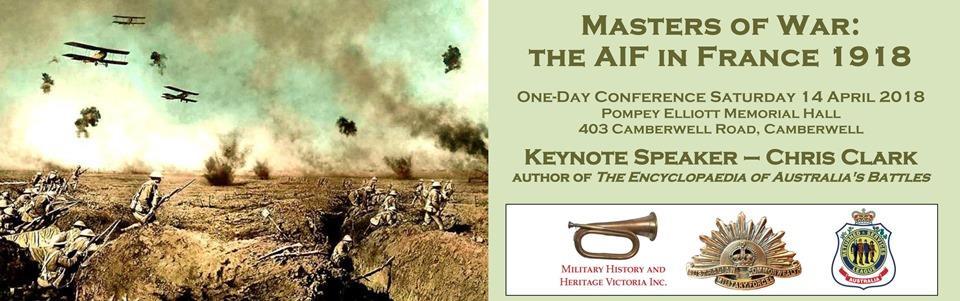 MASTERS OF WAR: THE AIF IN FRANCE