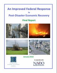 Small Business Assistance Following a Disaster Report: An Improved Federal Response to Post- Disaster Economic Recovery (2010) o Highlights the challenges that businesses, particularly small